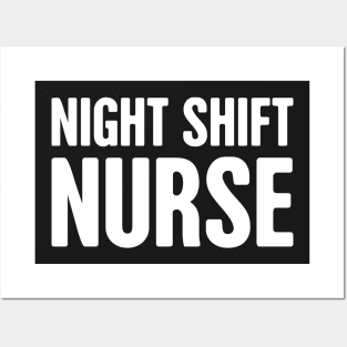 Night Shift Nurse Posters and Art